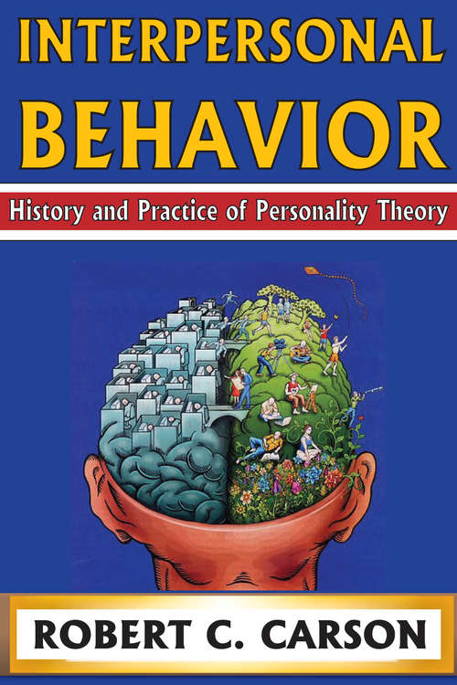 Book cover of Interpersonal Behavior: History and Practice of Personality Theory (6)