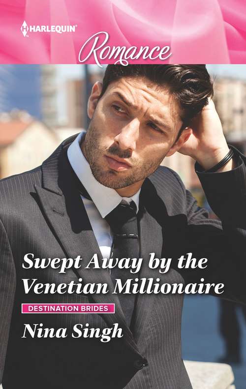 Book cover of Swept Away by the Venetian Millionaire (Original) (Destination Brides #2)