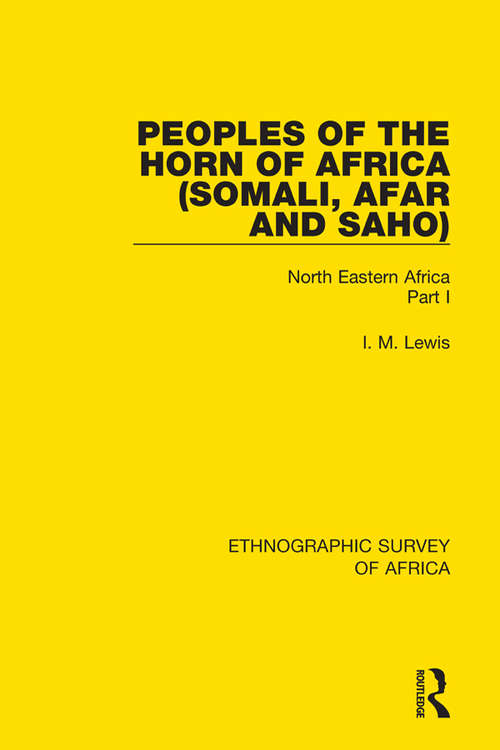 Book cover of Peoples of the Horn of Africa (Somali, Afar and Saho): North Eastern Africa Part I