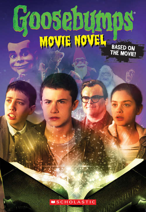 Book cover of Goosebumps The Movie: The Movie Novel