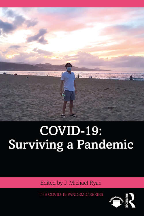 Book cover of COVID-19: Surviving a Pandemic (The COVID-19 Pandemic Series)