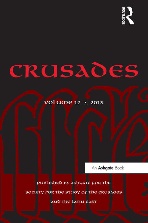 Book cover of Crusades: Volume 12 (Crusades)