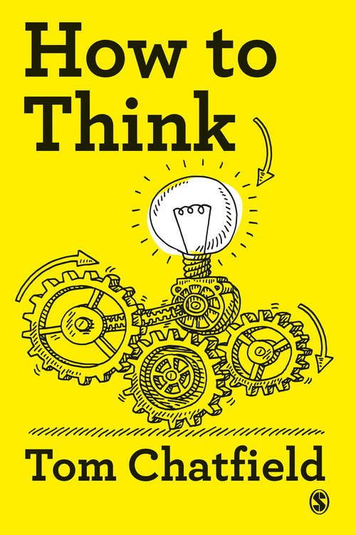 Book cover of How to Think: Your Essential Guide to Clear, Critical Thought