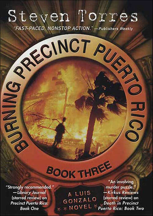 Book cover of Burning Precinct Puerto Rico: A Luis Gonzalo Novel (Luis Gonzalo Novels #3)