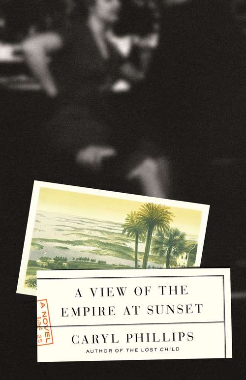 Book cover of A View of the Empire at Sunset: A Novel