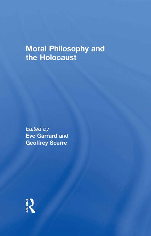 Book cover of Moral Philosophy and the Holocaust