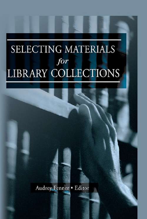 Book cover of Selecting Materials for Library Collections