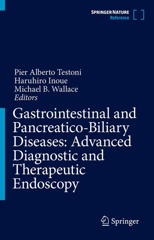 Book cover of Gastrointestinal and Pancreatico-Biliary Diseases: Advanced Diagnostic and Therapeutic Endoscopy (1st ed. 2022)
