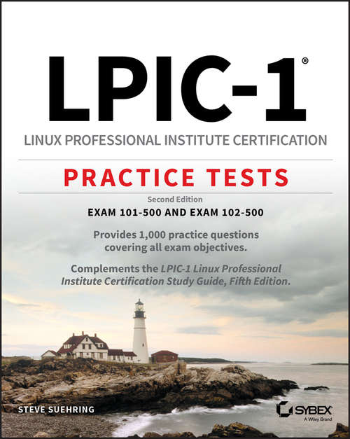 Book cover of LPIC-1 Linux Professional Institute Certification Practice Tests: Exam 101-500 and Exam 102-500 (2)