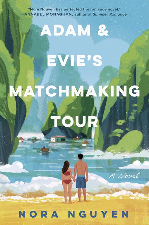 Book cover of Adam & Evie's Matchmaking Tour: A Novel