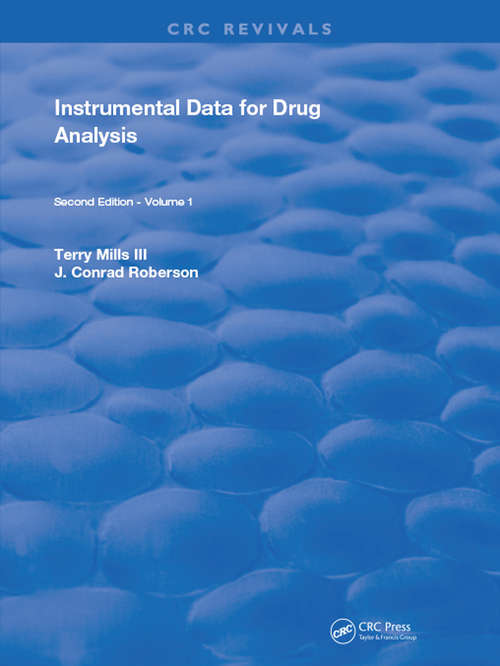Book cover of Instrumental Data for Drug Analysis, Second Edition: Volume I (2) (Elsevier Series In Forensic And Police Science)