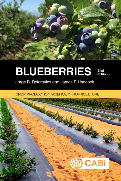Book cover of Blueberries 2nd Edition (Crop Production Science In Horticulture)