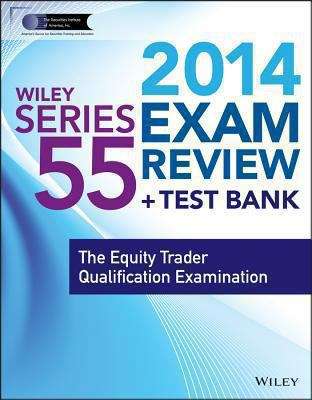 Book cover of Wiley Series 55 Exam Review 2014 + Test Bank