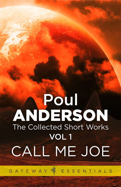 Book cover of Call me Joe: The Collected Short Stories Volume 1