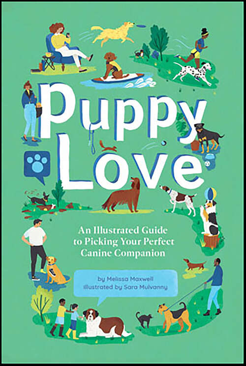 Book cover of Puppy Love: An Illustrated Guide to Picking Your Perfect Canine Companion