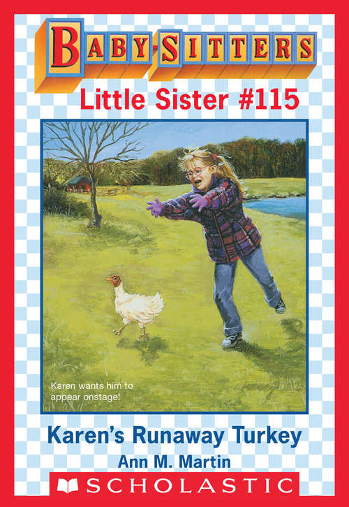 Book cover of Karen's Runaway Turkey (Baby-Sitters Little Sister #115)