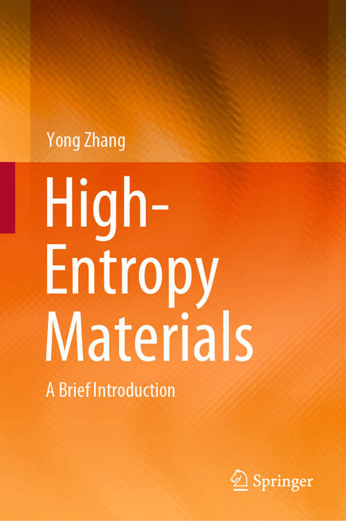 Book cover of High-Entropy Materials: A Brief Introduction (1st ed. 2019)