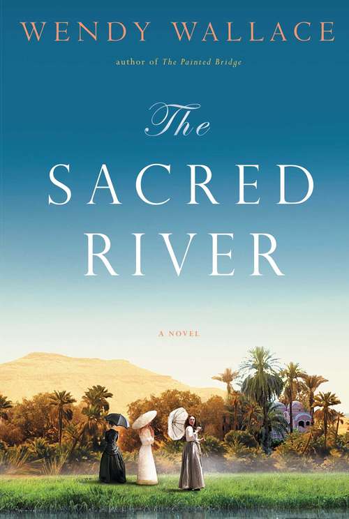 Book cover of The Sacred River: A Novel