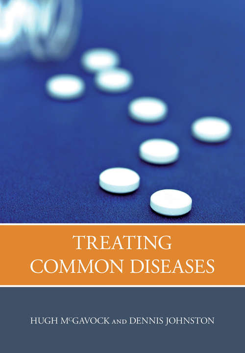 Book cover of Treating Common Diseases: An Introduction to the Study of Medicine (Radcliffe Ser.)