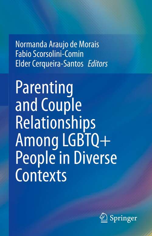 Book cover of Parenting and Couple Relationships Among LGBTQ+ People in Diverse Contexts (1st ed. 2021)