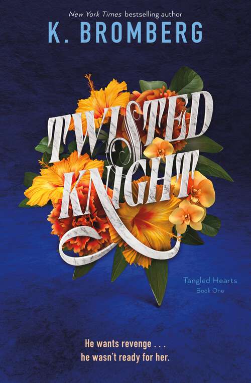 Book cover of Twisted Knight (Tangled Hearts #1)