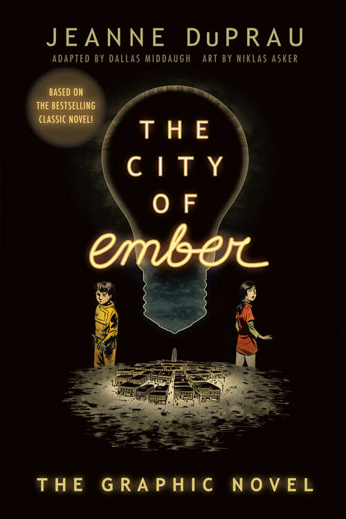Book cover of The City of Ember: The Graphic Novel (The City of Ember #1)