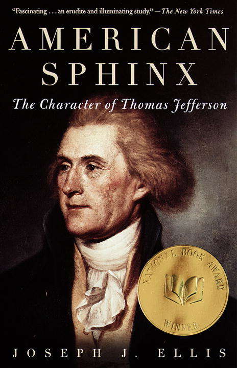 Book cover of American Sphinx: The Character of Thomas Jefferson (American History Ser.)