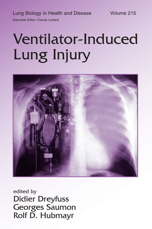 Book cover of Ventilator-Induced Lung Injury (Lung Biology in Health and Disease)