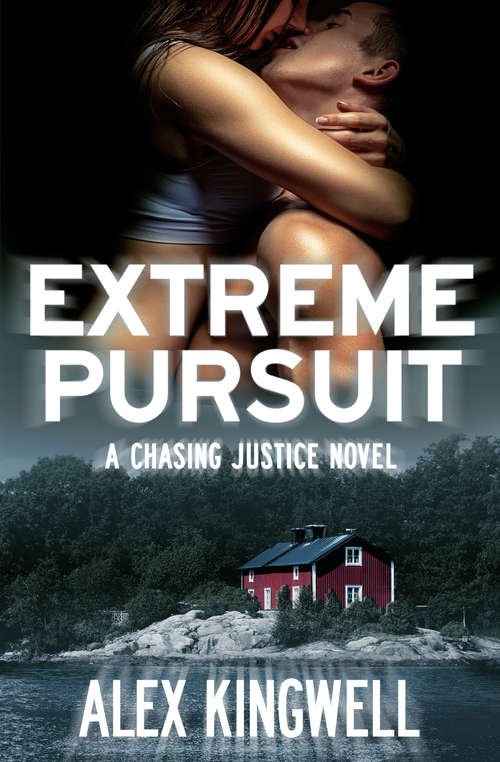 Book cover of Extreme Pursuit (Chasing Justice #2)