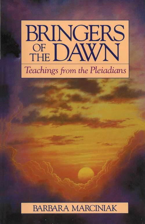 Book cover of Bringers of the Dawn: Teachings from the Pleiadians