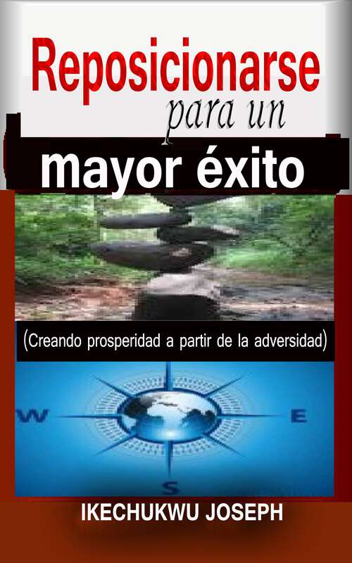 Book cover of Reposicionarse para un mayor éxito