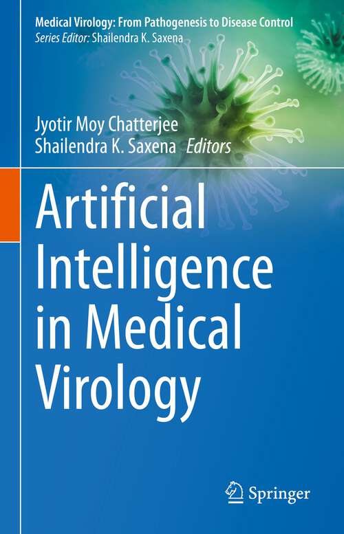 Book cover of Artificial Intelligence in Medical Virology (1st ed. 2023) (Medical Virology: From Pathogenesis to Disease Control)