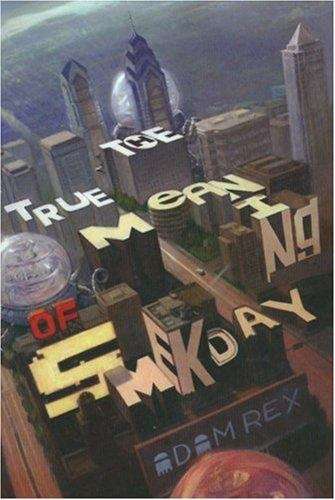 Book cover of The True Meaning of Smekday