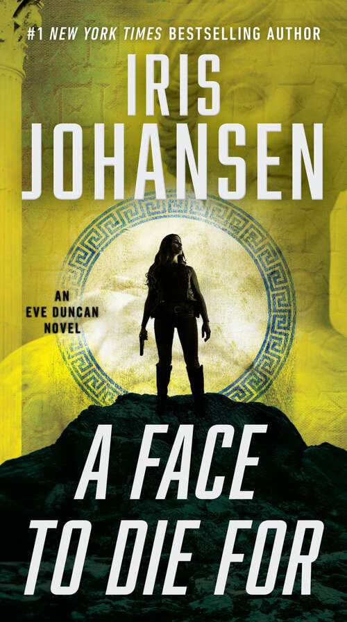 Book cover of A Face to Die For (Eve Duncan #28)