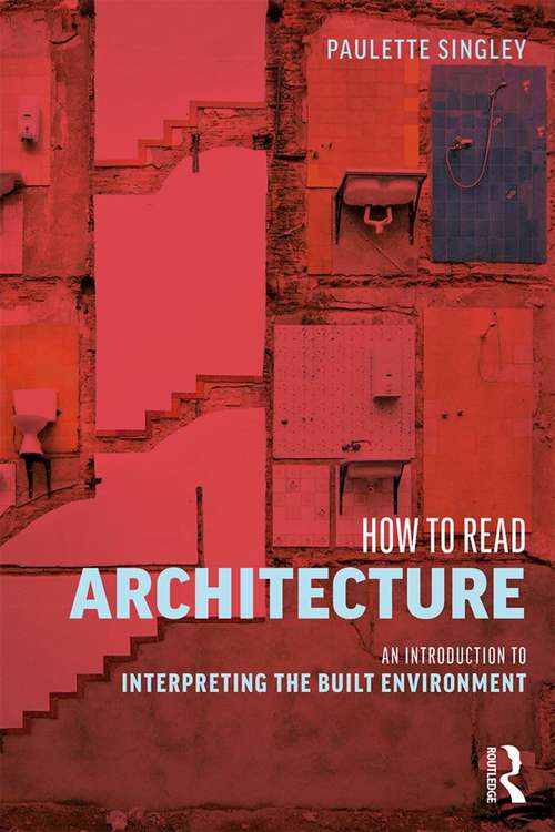 Book cover of How to Read Architecture: An Introduction to Interpreting the Built Environment