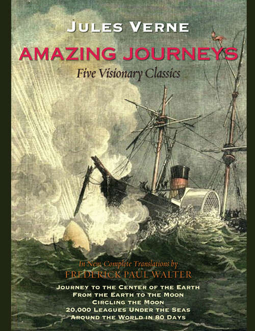 Book cover of Amazing Journeys: Five Visionary Classics (Excelsior Editions)