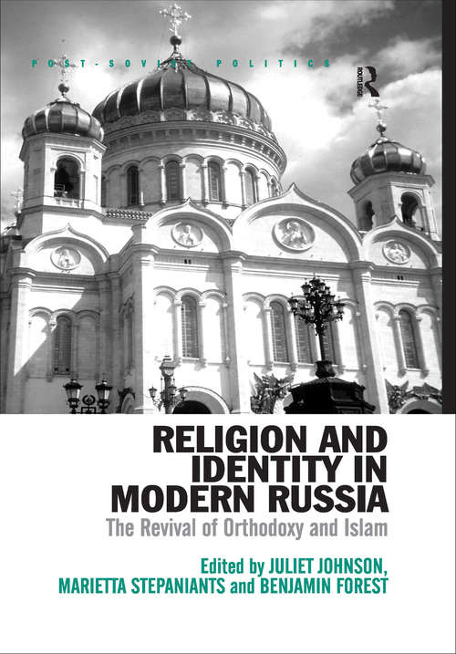 Book cover of Religion and Identity in Modern Russia: The Revival of Orthodoxy and Islam (Post-Soviet Politics)
