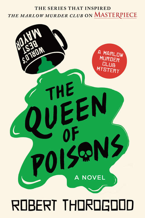 Book cover of The Queen of Poisons: A Novel (The Marlow Murder Club #3)