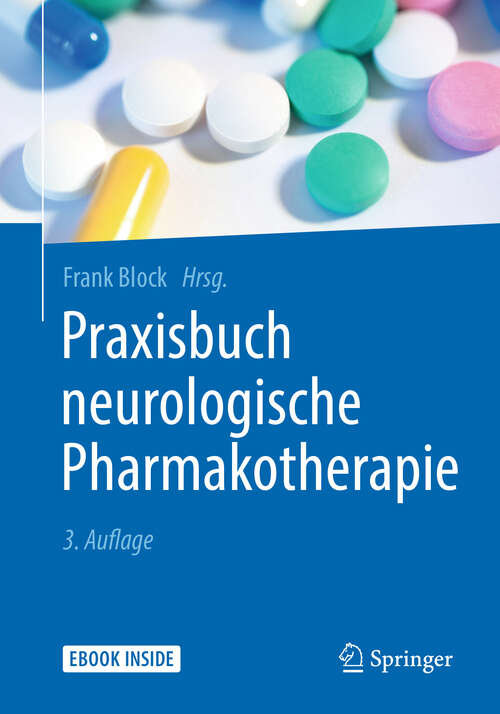 Book cover of Praxisbuch neurologische Pharmakotherapie (3. Aufl. 2018)