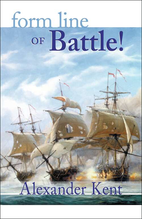 Book cover of Form Line of Battle (The Richard Bolitho Novels #9)