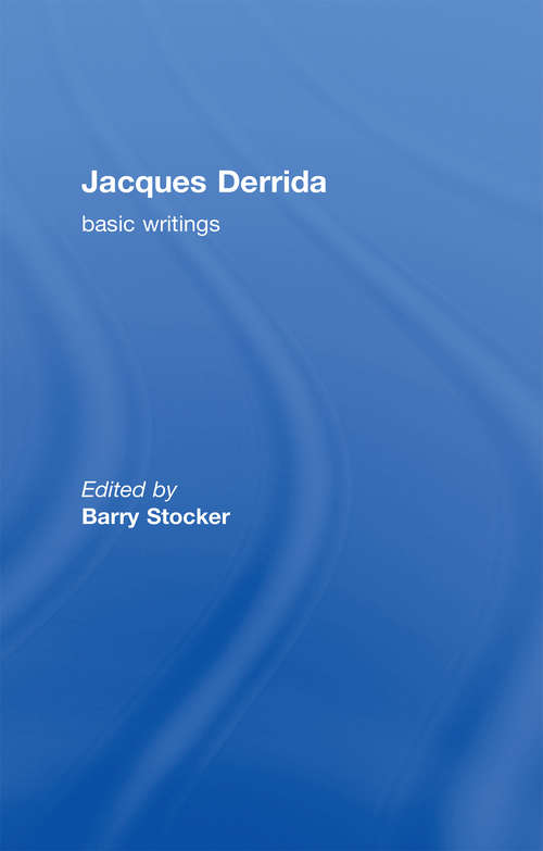Book cover of Jacques Derrida: Basic Writings