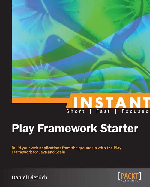 Book cover of Instant Play Framework Starter