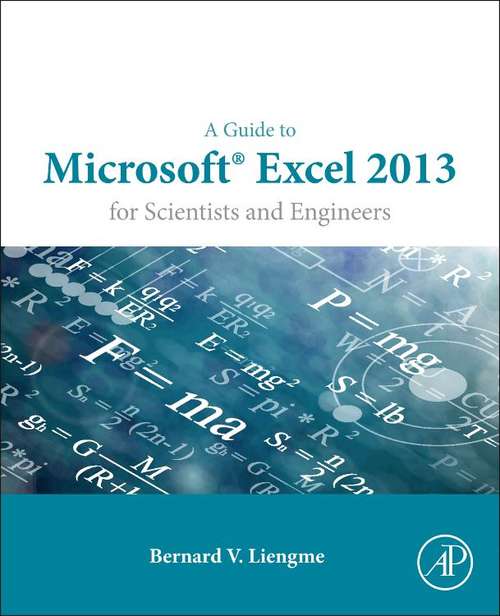 Book cover of A Guide to Microsoft Excel 2013 for Scientists and Engineers