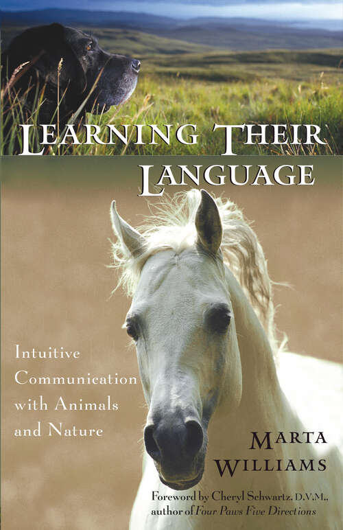 Book cover of Learning Their Language: Intuitive Communication with Animals and Nature