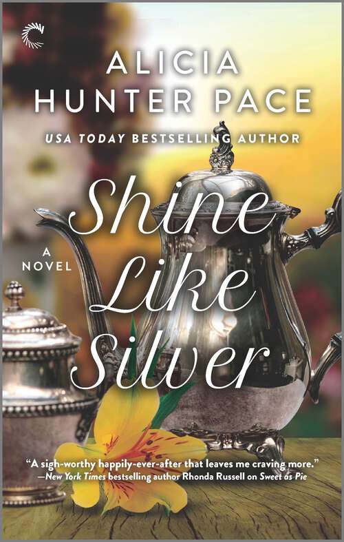 Book cover of Shine Like Silver: A Small Town Southern Romance (Original) (Good Southern Women #3)