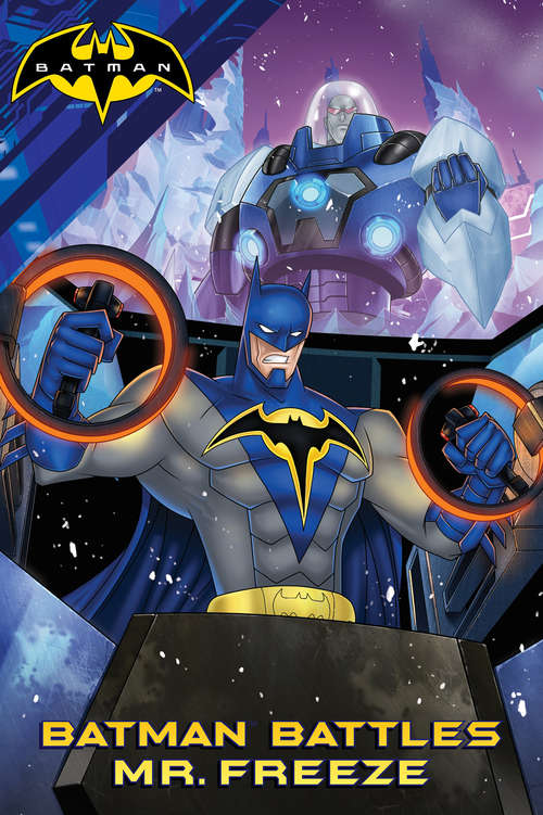 Book cover of Batman Battles Mr. Freeze