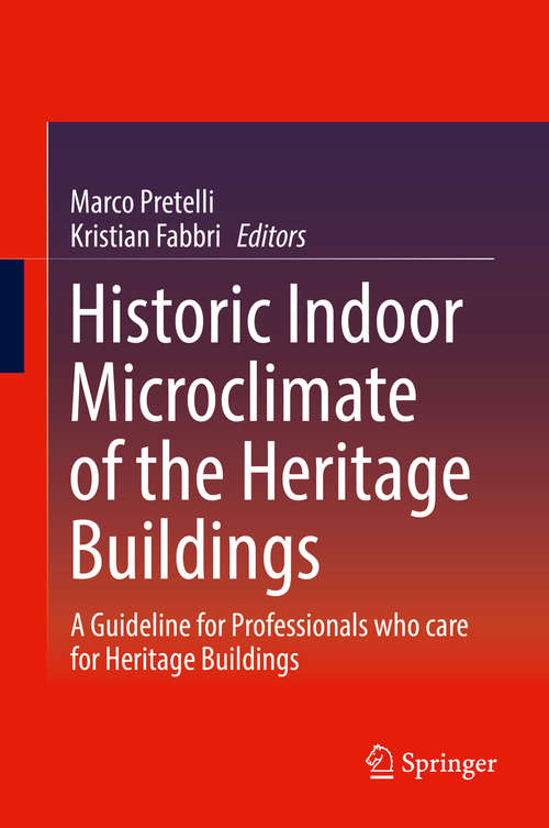 Book cover of Historic Indoor Microclimate of the Heritage Buildings