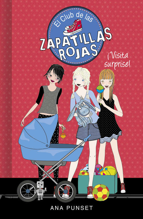 Book cover of ¡Visita surprise! (Serie El Club de las Zapatillas Rojas 17) (Serie El Club de las Zapatillas Rojas: Volumen 17)