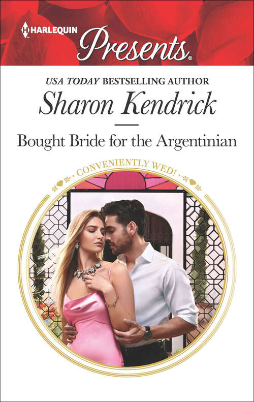 Book cover of Bought Bride for the Argentinian (Original) (Conveniently Wed! #19)