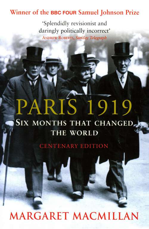 Book cover of Peacemakers Six Months that Changed The World: Six Months that Changed the World